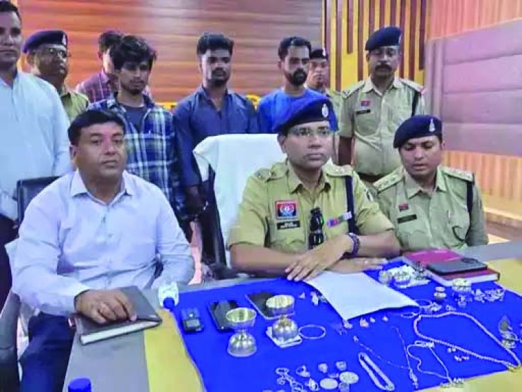 अंतरराज्यीय चोर गिरोह का पर्दाफाश, हैदराबाद से 3 आरोपी गिरफ्तार